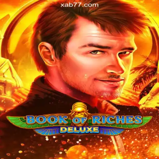 Discover the Thrilling World of BookofRichesDeluxe on Xab777.com