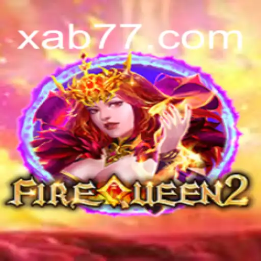Discover the Thrilling World of FireQueen2 on Xab777.com: Brazil's #1 Online Slot Game